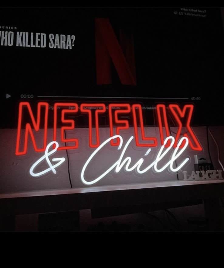 Netflix and Chill - Neon Sign